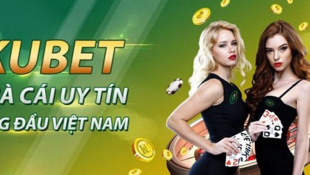 Kubet88 có lừa đảo không - Giải mã tin đồn về nhà cái