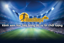 Thức khuya tv: Kênh phát sóng bóng đá trực tiếp chất lượng full HD